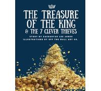 The Treasure of the King & The 7 clever thieves