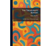 The Treasurer's Report: And Other Aspects of Community Singing