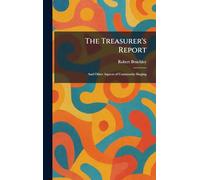 The Treasurer's Report: And Other Aspects of Community Singing