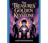 The Treasures of Golden and the Keystone