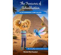 The Treasures of Tutankhamun: Determining Core Values