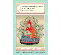 The Treasury of Knowledge: Book Five: Buddhist Ethics