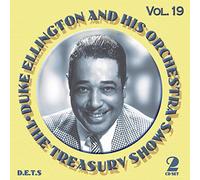 The Treasury Shows Vol.19 / Duke Ellington and His Orchestra