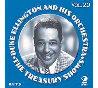 The Treasury Shows Vol.20 / Duke Ellington and His Orchestra