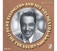 The Treasury Shows Vol.23 / Duke Ellington and His Orchestra