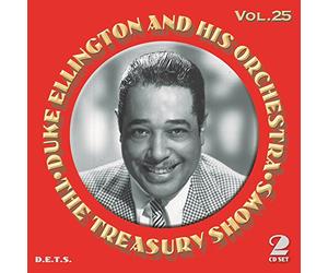 The Treasury Shows Vol.25 / Duke Ellington and His Orchestra