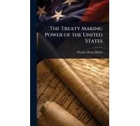 The Treaty Making Power Of The United States