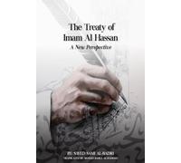 The Treaty of Imam Al Hassan A New Perspective