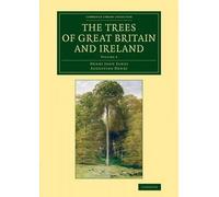 The Trees Of Great Britain And Ireland