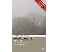 The Trees: Selected Poems 1967-2004