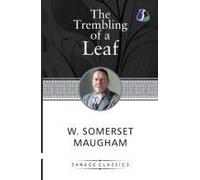 The Trembling Of A Leaf