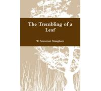 The Trembling of a Leaf