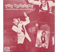 The Treniers - You're Killin' Me (LP)