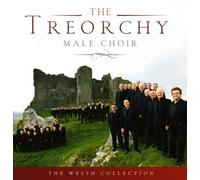 The Treorchy Male Voice Choir - Welsh Collection