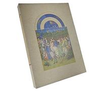The Tres Riches Heures of Jean Duke of Berry /anglais