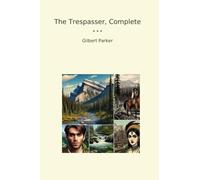 The Trespasser, Complete