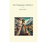 The Trespasser, Volume 1