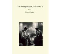 The Trespasser, Volume 2