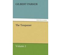 The Trespasser, Volume 2