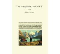 The Trespasser, Volume 3