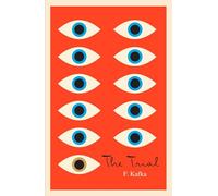 The Trial: A New Translation Based on the Restored Text by Franz Kafka published by Schocken (1999)