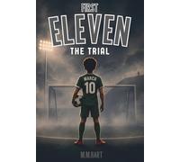 THE TRIAL: A Soccer Chapter Book for Boys Ages 9-14 | An Academy Trial That Changes Everything | Middle Grade Sports Fiction