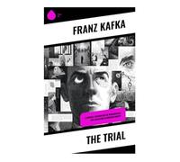 The Trial: A Surreal Exploration of Bureaucracy and Alienation in Modern Society