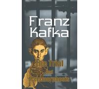 The Trial And Metamorphosis