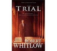 The Trial Movie Edition by Robert Whitlow Robert Whitlow (Auteur)