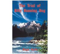 The Trial Of Billy Running Dog