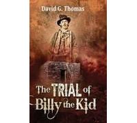 The Trial Of Billy The Kid