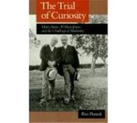 The Trial of Curiosity Ross Posnock (Auteur)