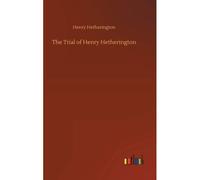 The Trial Of Henry Hetherington