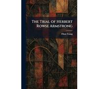 The Trial of Herbert Rowse Armstrong