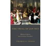 The Trial Of Jan Hus