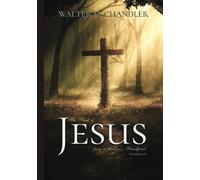 The Trial of Jesus from a Lawyer's Standpoint: Volume I & II, Complete