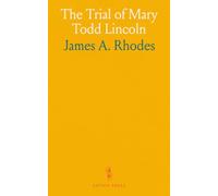 The Trial of Mary Todd Lincoln