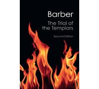 The Trial of the Templars – Cambridge University Press