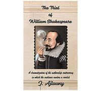 The Trial Of William Shakespeare