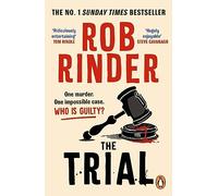 The Trial – The No. 1 bestselling whodunit by Britain’s best-known criminal barrister