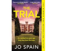 The Trial: the twisty, addictive thriller from the author of DON'T LOOK BACK