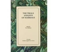 The Trials and Joys of Marriage Consortium for the Teaching of the Middle Ages, University of Rochester (Auteur)