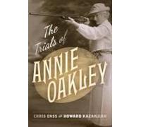 The Trials Of Annie Oakley