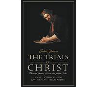 The Trials of Christ: Moral Failings in Four Judges