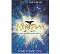 The trials of Morrigan Crow Jessica Townsend (Auteur)