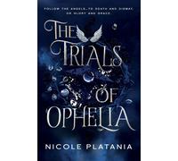 The Trials Of Ophelia