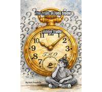 The Trials of Toby Steele: Hidden Truths