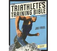 The Triathlete's Training Bible