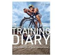 The Triathletes Training Diary by Joe Friel Joe Friel (Auteur)