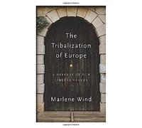 The Tribalization Of Europe